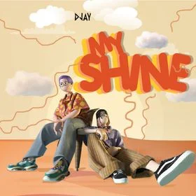 D Jay – My Shine (Prod. by Samsney) D Jay – My Shine (Prod. by Samsney)