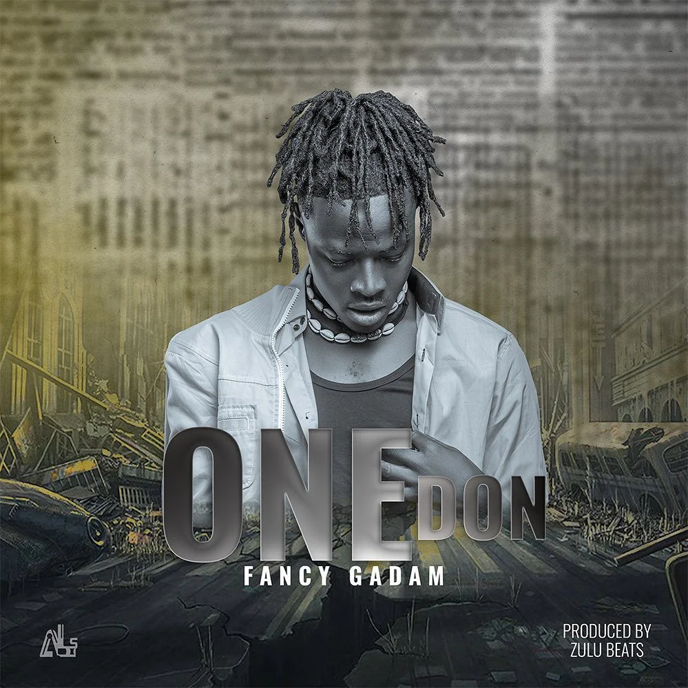 Fancy-Gadam-–-One-Don Fancy Gadam – One Don (Prod. by Zulu Beats)