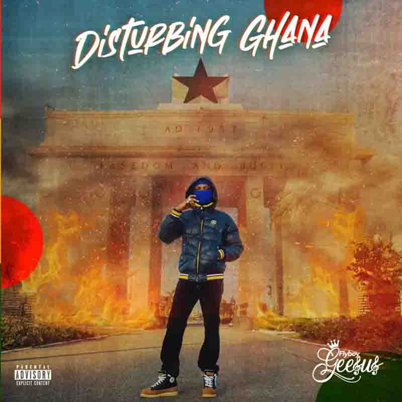 Flyboy Geesus – Come Over (Disturbing Ghana Album) Flyboy Geesus – Come Over (Disturbing Ghana Album)