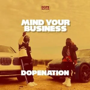 IMG_8049-300x300 DopeNation – Mind Your Business