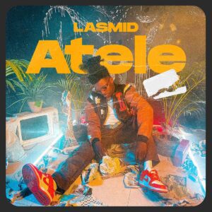 Lasmid-Atele-www-aacehypez-net_-mp3-image-300x300 Lasmid – Atele (Prod. by Beatz Vampire)