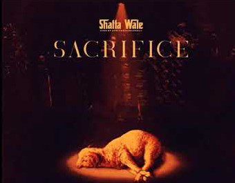 Shatta Wale – Sacrifice