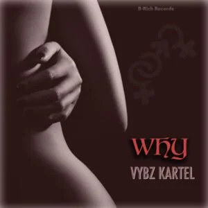 Vybz-Kartel-why_www-aacehypez-net_-mp3-image-300x300 Vybz Kartel – Why