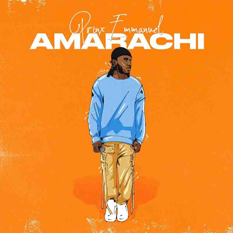 Prinx Emmanuel – Amarachi Prinx Emmanuel – Amarachi