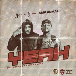 Ara-B-Yeah-Ft-AMG-Armani-www-aacehypez-net_-mp3-image-300x300 Ara-B – Yeah Ft AMG Armani