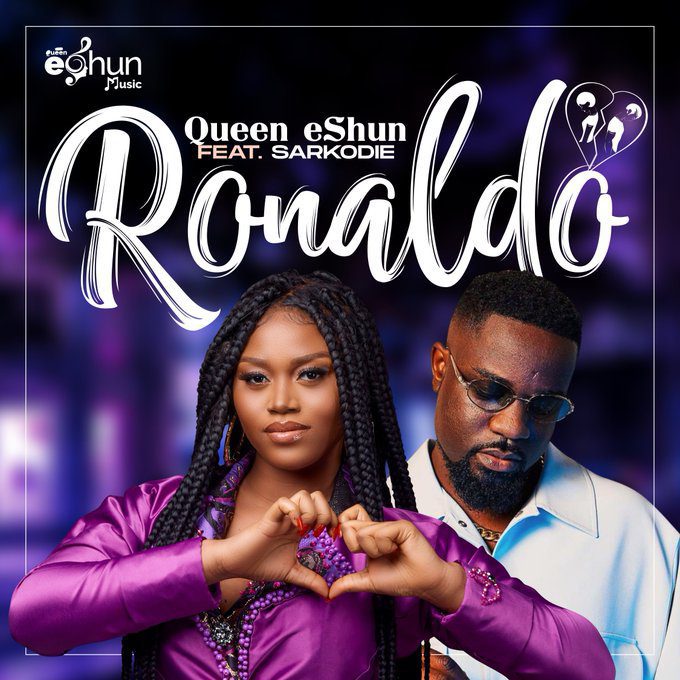 Queen eShun – Ronaldo Ft Sarkodie Queen eShun – Ronaldo Ft Sarkodie