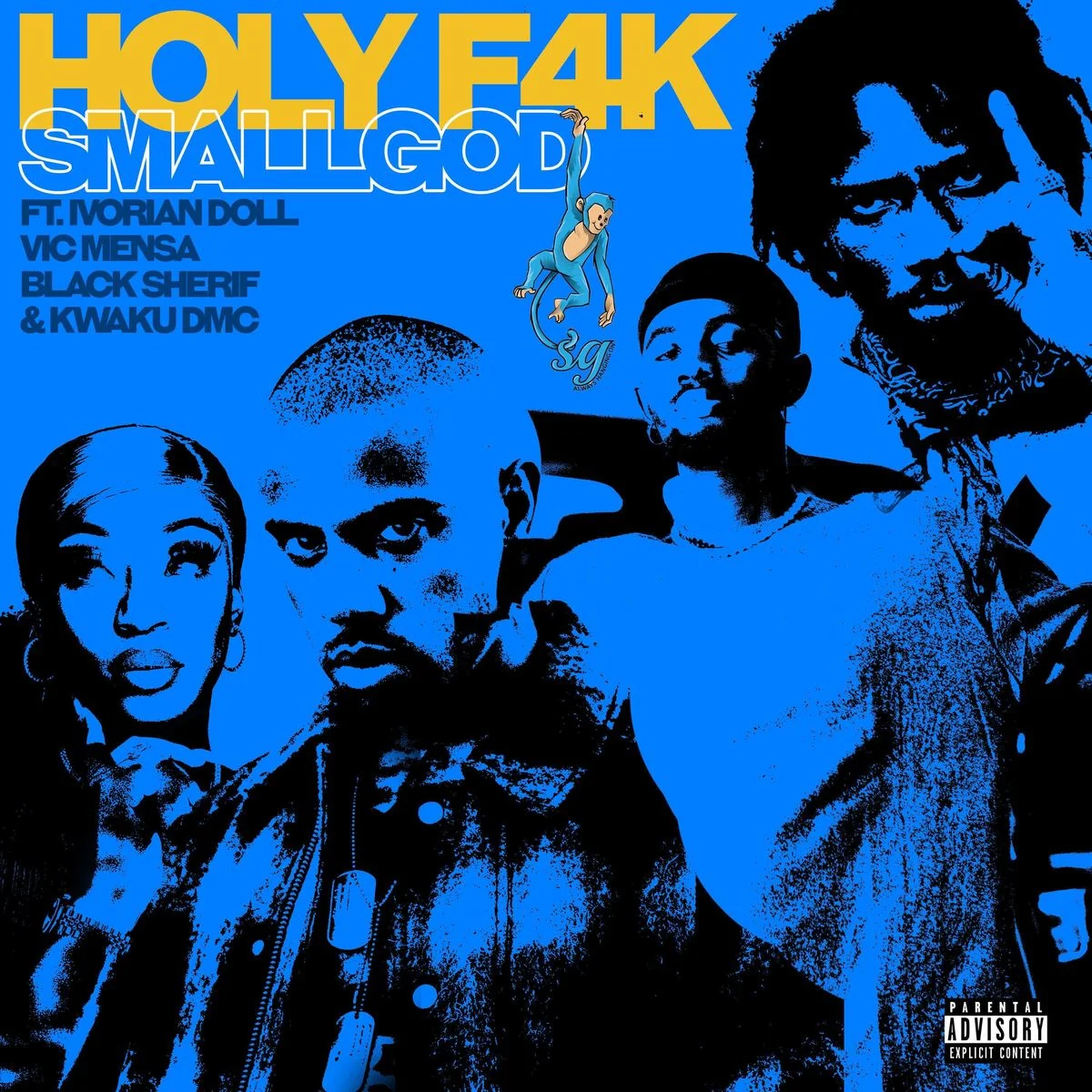 Smallgod – Holy F4k Ft Black Sherif, Kwaku DMC, Vic Mensa x Ivorian Doll Smallgod – Holy F4k Ft Black Sherif, Kwaku DMC, Vic Mensa x Ivorian Doll
