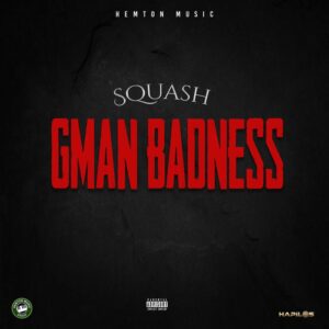 Squash-Gman-Badness_www-aacehypez-net_-mp3-image-300x300 Squash – Gman Badness
