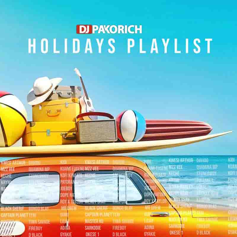 DJ Pakorich – Holidays Playlist (DJ Mixtape Download) DJ Pakorich – Holidays Playlist (DJ Mixtape Download)