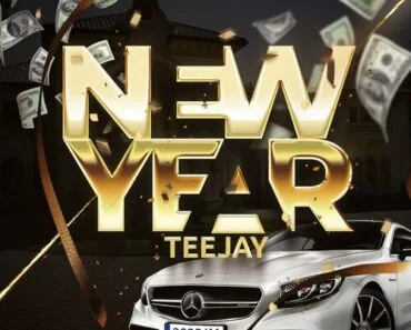 Teejay – New Year (Prod By Khaos Music) Teejay – New Year (Prod By Khaos Music)