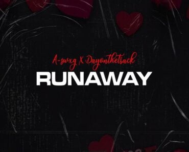 A-swxg x Dayonthetrack – Runaway