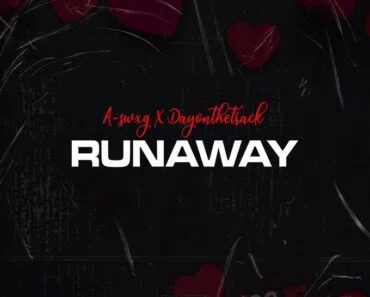 A-swxg x Dayonthetrack – Runaway A-swxg x Dayonthetrack – Runaway