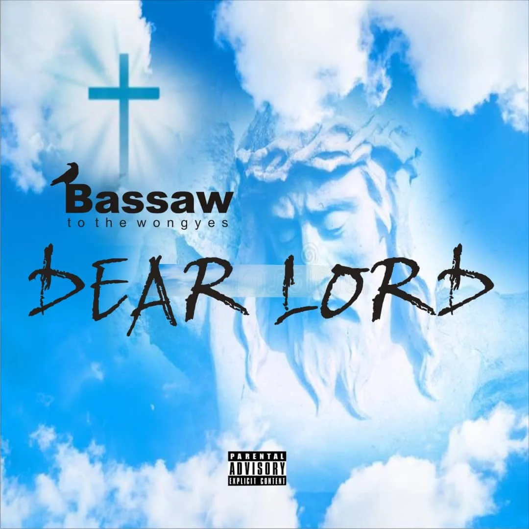 Bassaw – Dear Lord Bassaw – Dear Lord