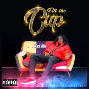 Black-Able-fill-the-cup_www-aacehypez-net_-mp3-image-300x300 Black Able – Fill The Cup (Prod. By Beat Boy)