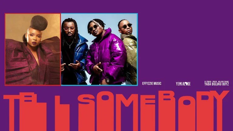 Yemi Alade – Tell Somebody Ft Yaba Buluku Boyz Yemi Alade – Tell Somebody Ft Yaba Buluku Boyz