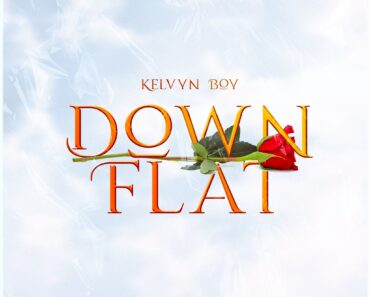 Kelvyn Boy – Down Flat