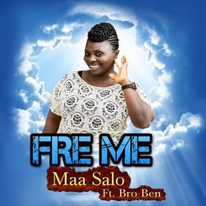 Maa-Salo-–-Fre-Me-Ft-Bro-Ben-www-aacehypez-net_-mp3-image-300x300 Maa Salo – Fre Me Ft Bro Ben