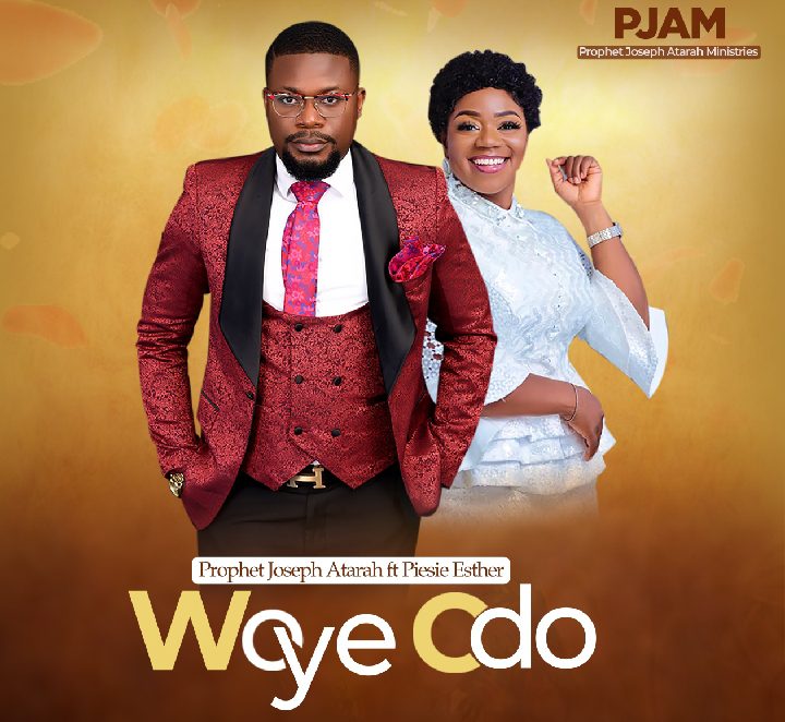 Prophet Joseph Atarah – Woye Odo Ft Piesie Esther