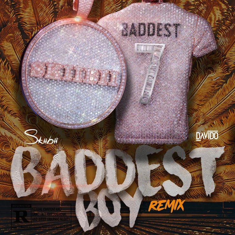SkiiBii – Baddest Boy Remix Ft Davido