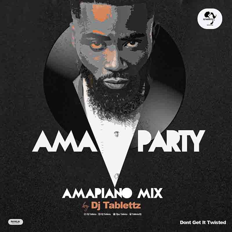 dj-tablettz-amaparty Dj Tablettz - Amaparty (Amapiano Mix)