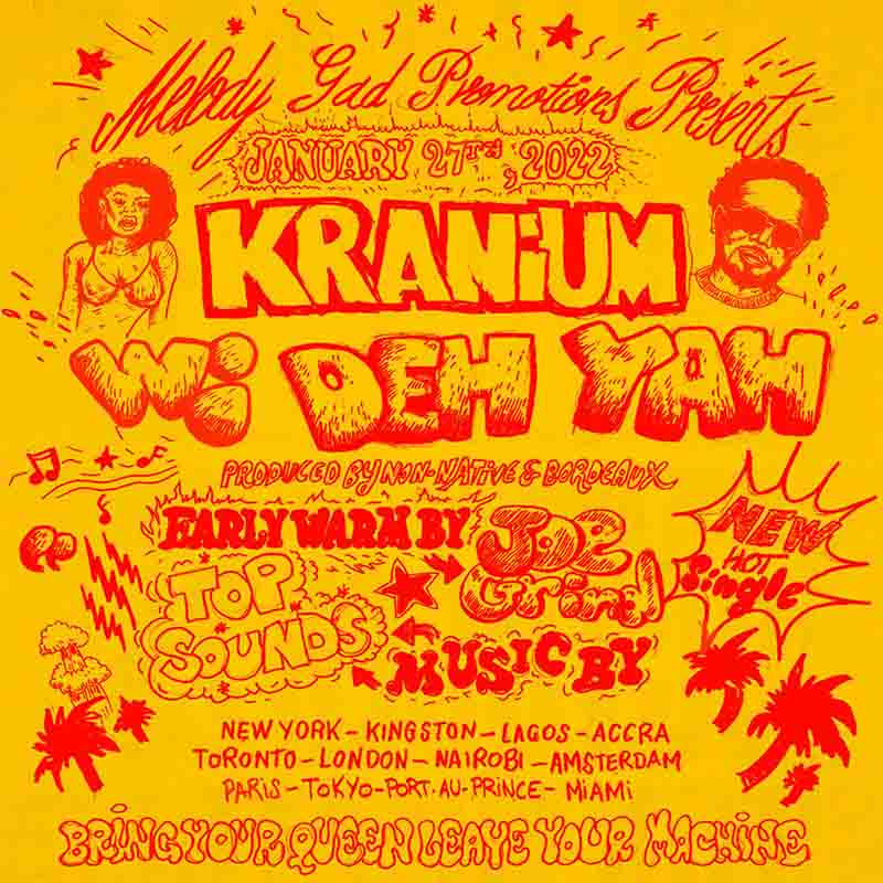 kranium-wi-deh-yah Kranium - Wi Deh Yah (Prod by Non-Native & Bordeaux)