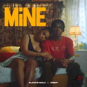 Blanche_Bailly_ft_Joeboy_Mine-300x300 Blanche Bailly - Mine Ft Joeboy (Prod by Tempoe)