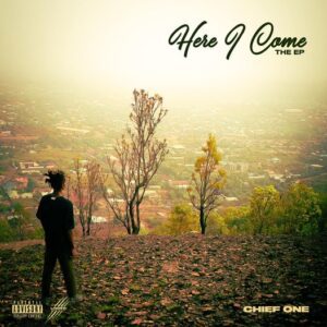 Chief-One-Here-I-Come-MP3-Download-300x300 Chief One - Here I Come EP (Full Album)