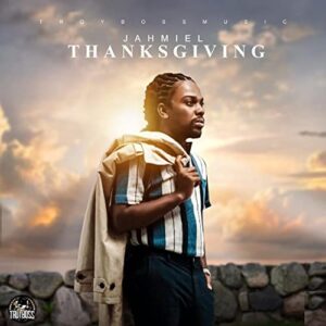 Jahmiel-Thanksgiving-Prod-by-TroyBoss-Music_www-aacehypez-net_-mp3-image-300x300 Jahmiel – Thanksgiving (Prod. by TroyBoss Music)