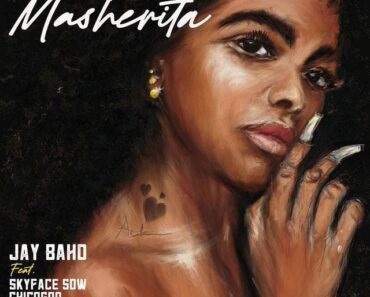 Jay Bahd – Masherita Ft Skyface SDW, Chicogod x City Boy