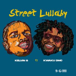 Kelvin-S-Street-Lullaby-Ft-Kwaku-DMC_www-aacehypez-net_-mp3-image-300x300 Kelvin S – Street Lullaby Ft Kwaku DMC