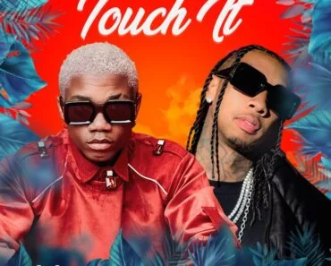 KiDi – Touch It Remix Ft Tyga