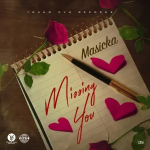 Masicka-Missing-You-mp3-image-768x768.jpg-300x300 Masicka - Missing You