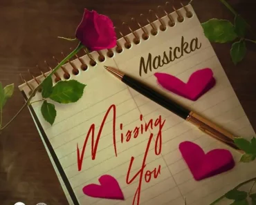 Masicka – Missing You