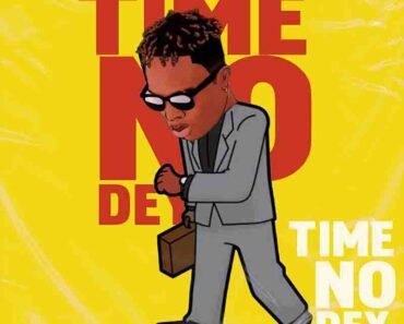 Natty Lee – Time No Dey (Prod by Drummer Boy Ykay)