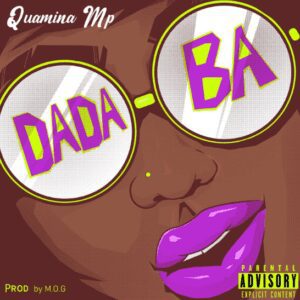 Quamina-Mp-Dada-Ba-MP3-300x300-1 Quamina Mp – Dadaba (Prod. By MOG Beatz)