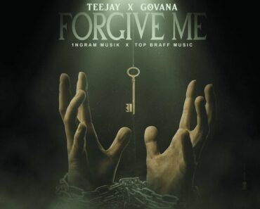 Teejay – Forgive Me Ft Govana Teejay – Forgive Me Ft Govana