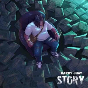 barry_jhay_story-300x300 Barry Jhay - Story (Prod. by Drimz Beatz)