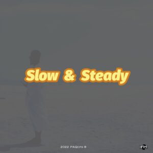 paq-300x300 PAQ – Slow And Steady (Prod. by PAQ)