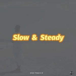 paq-300x300 PAQ – Slow And Steady (Prod. by PAQ)