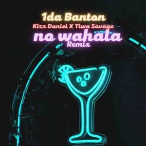 1da_Banton_No_Wahala_remix-300x300 1da Banton - No Wahala Remix Ft Kizz Daniel x Tiwa Savage