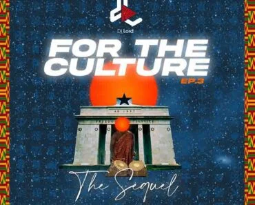 DJ Lord – For The Culture EP.3 (The Sequel)