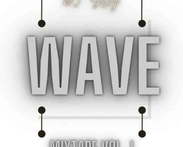 DJ Sly – Wave Mixtape Volume 1 DJ Sly – Wave Mixtape Volume 1