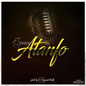 SMASCA-Atanfo-Prod-By-King-Paul-Beatz-_www-aaceypez-net_-mp3-image-300x300 Smasca – Atanfo (Prod. By King Paul Beatz)