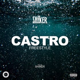 Shaker - Castro Freestyle 1 Shaker Castro Freestyle