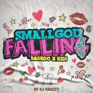 Smallgod-ft-Darkoo-Kidi-Falling-Prod-by-DJ-Breezy_www-aacehypez-net_-mp3-image-300x300 Smallgod – Falling Ft Darkoo & KiDi
