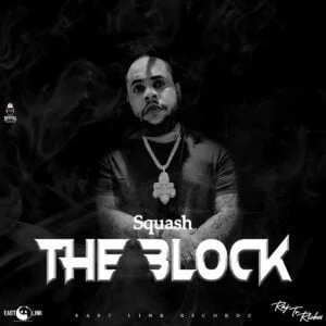 Squash-The-Block-www-aacehypez-net_-mp3-image-300x300 Squash – The Block