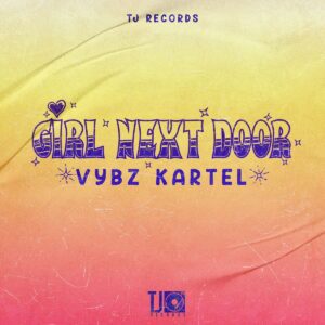 Vybz-Kartel-Girl-Next-Door-wwwaacehypez-net_-mp3-image-300x300 Vybz Kartel – Girl Next Door