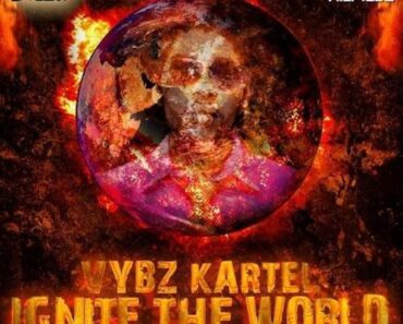 Vybz Kartel – Ignite The World