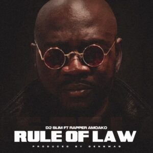 dj-slim-768x768-1-300x300 DJ Slim - Rule of Law Ft Rapper Amoako