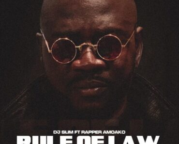 DJ Slim – Rule of Law Ft Rapper Amoako DJ Slim – Rule of Law Ft Rapper Amoako